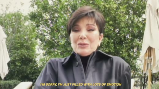 Kris Jenner - I'm sorry I'm just filled with lots of emotion