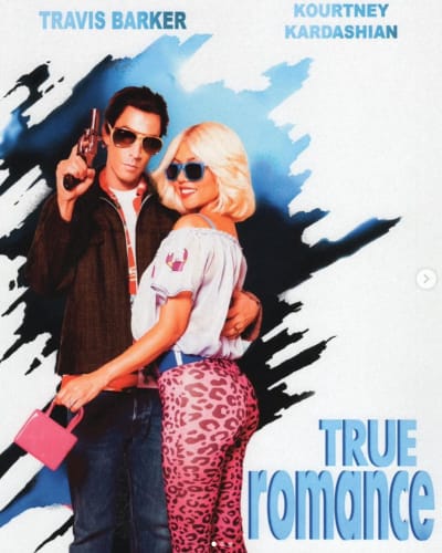 Kourtney & Travis True Romance Poster
