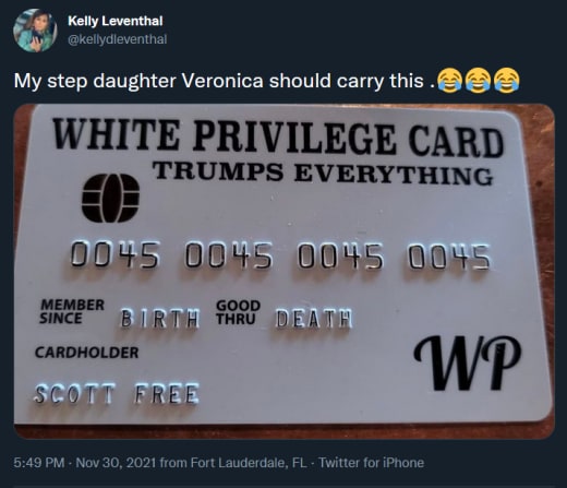 Kelly Dodd Tweet - my step daughter Veronica should carry this (white privilege card)