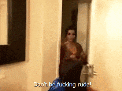 Kim Kardashian to Khloe: Don't Be F--king Rude!