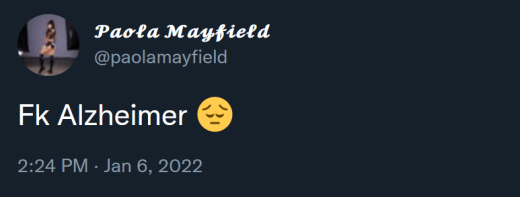 Paola Mayfield tweet - f--k Alzheimer's